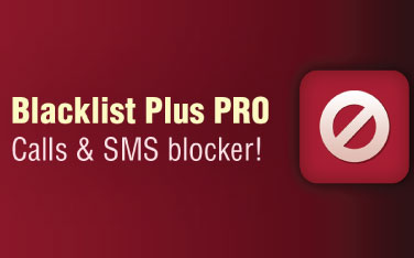 Download Blacklist Plus PRO - ứng dụng chặn cuộc gọi