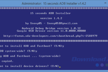 Download 15 seconds ADB Installer - Hỗ trợ cài đặt file