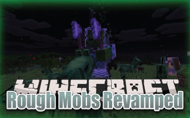 Download Rough Mobs Mod - mod nâng cấp mob