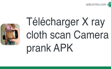 Download X ray Cloth Scan Camera Prank