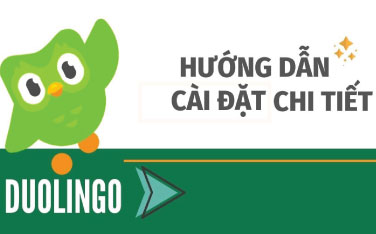 Hướng dẫn tải và cài đặt Duolingo - Ngoại ngữ trực tuyến